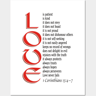 LOVE ~ 1 Corinthians13:4~7 Posters and Art